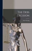 Debs Decision