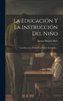 Educación Y La Instrucción Del Niño