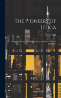 Pioneers of Utica