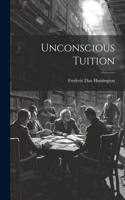 Unconscious Tuition