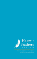 Hermit Feathers Reivew 2020