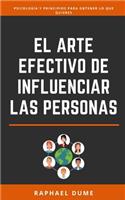 Arte Efectivo De Influenciar Las Personas