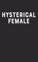 Hysterical Female