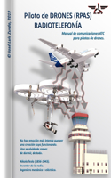 Piloto de DRONES (RPAS). RADIOTELEFONÍA.