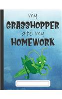 My Grasshopper Ate My Homework