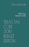 Texas Tax Code 2019 Budget Edition