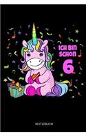 Ich Bin Schon 6 Notizbuch