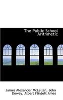 The Public School Arithmetic