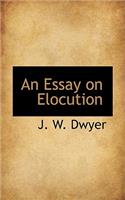 An Essay on Elocution