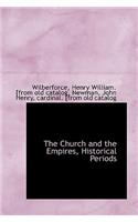 The Church and the Empires, Historical Periods