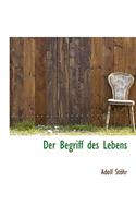 Der Begriff Des Lebens