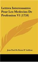 Lettres Interessantes Pour Les Medecins de Profession V1 (1759)