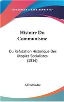 Histoire Du Communisme