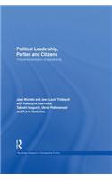Political Leadership, Parties and Citizens