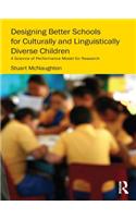 Designing Better Schools for Culturally and Linguistically Diverse Children