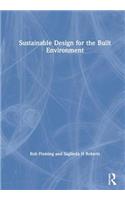 Sustainable Design for the Built Environment