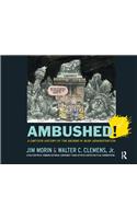 Ambushed!
