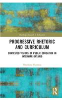 Progressive Rhetoric and Curriculum