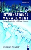 International Management: Strategic Opportunities & Cultural Challenges,