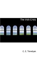 The Irish Crisis