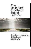 The Unsolved Riddle of Social Justice