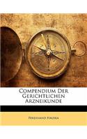 Compendium Der Gerichtlichen Arzneikunde