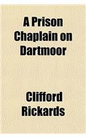 A Prison Chaplain on Dartmoor