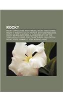 Rocky: Rocky Characters, Rocky Music, Rocky Video Games, Rocky IV, Rocky III, Chuck Wepner, Maynard Ferguson, Rocky Balboa, S