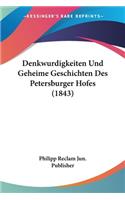 Denkwurdigkeiten Und Geheime Geschichten Des Petersburger Hofes (1843)