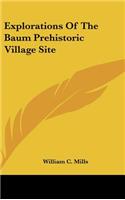 Explorations of the Baum Prehistoric Village Site