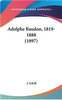 Adolphe Baudon, 1819-1888 (1897)