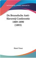 de Brusselsche Anti-Slavernij Conferentie 1889-1890 (1893)