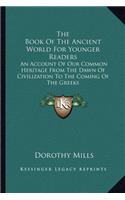 Book of the Ancient World for Younger Readers