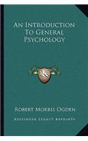 Introduction to General Psychology