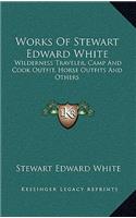 Works of Stewart Edward White