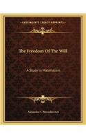 The Freedom Of The Will
