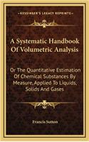 A Systematic Handbook of Volumetric Analysis