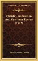 French Composition and Grammar Review (1922)