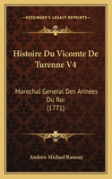 Histoire Du Vicomte De Turenne V4