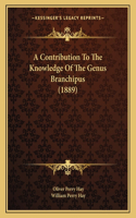 A Contribution To The Knowledge Of The Genus Branchipus (1889)