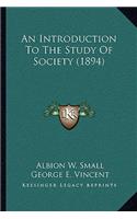 Introduction To The Study Of Society (1894)