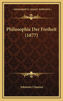 Philosophie Der Freiheit (1877)