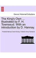 King's Own ... Illustrated by F. H. Townseud. with an Introduction by D. Hannay.