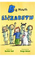 Big Mouth Elizabeth