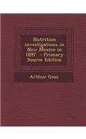Nutrition Investigations in New Mexico in 1897