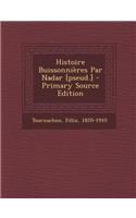 Histoire Buissonnieres Par Nadar [Pseud.]