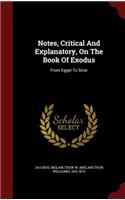 Notes, Critical And Explanatory, On The Book Of Exodus