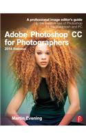 Adobe Photoshop CC for Photographers, 2014 Release