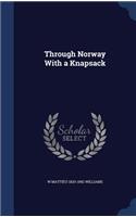Through Norway with a Knapsack