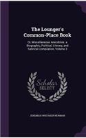Lounger's Common-Place Book